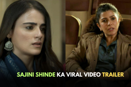Sajini Shinde Ka Viral Video Trailer